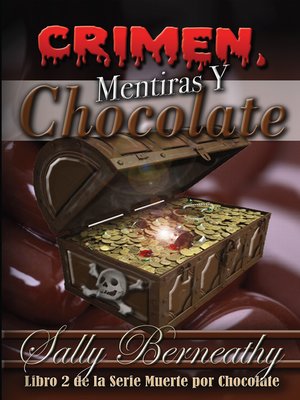cover image of Crimen, Mentiras y Chocolate